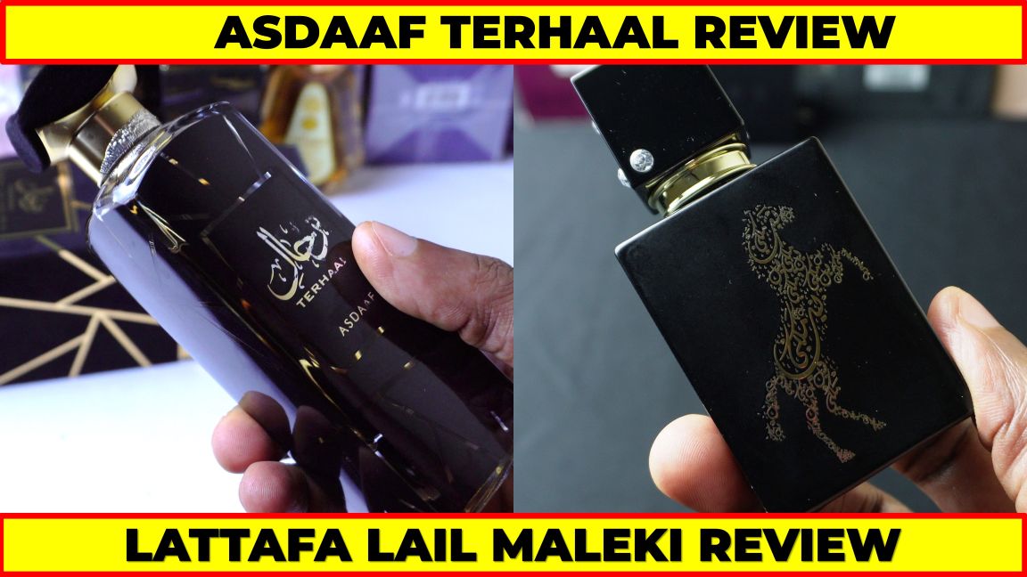 Lattafa Lail Maleki and Asdaaf Terhaal Perfume Review Oud Al Layl Dupes